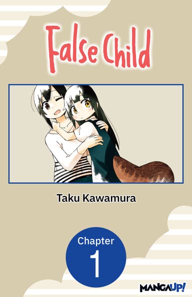 False Child CHAPTER SERIALS