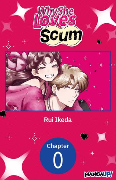 Why She Loves Scum CHAPTER SERIALS