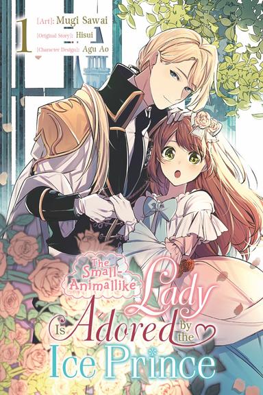 The Small-Animallike Lady Is Adored by the Ice Prince (manga)