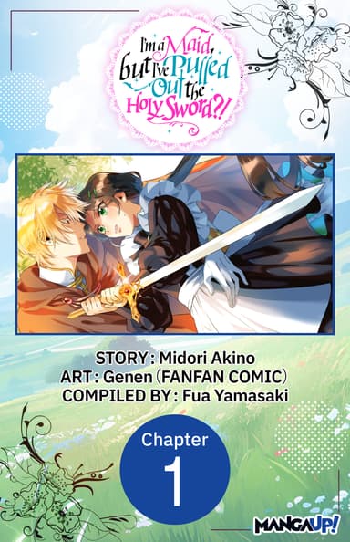 I'm a Maid, but I've Pulled Out the Holy Sword?! CHAPTER SERIALS