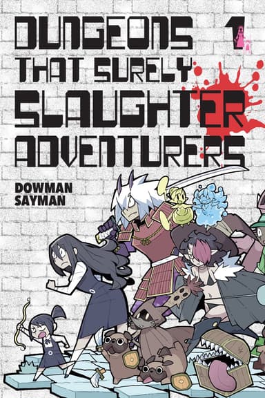 Dungeons That Surely Slaughter Adventurers