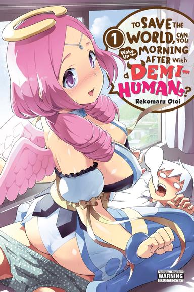 To Save the World, Can You Wake Up the Morning After with a Demi-Human?