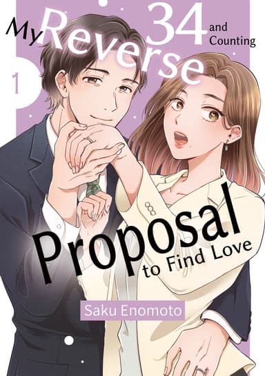 34 and Counting:My Reverse Proposal to Find Love