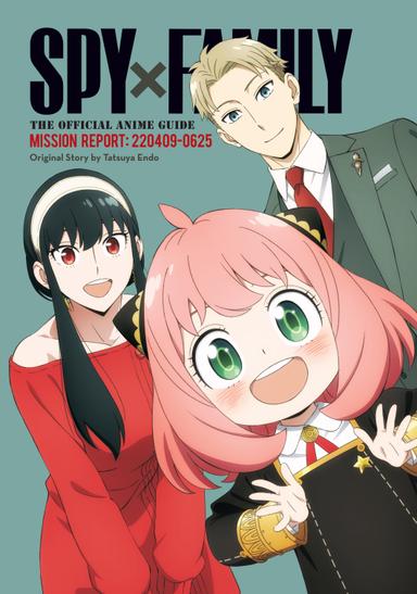 Spy x Family: The Official Anime Guides