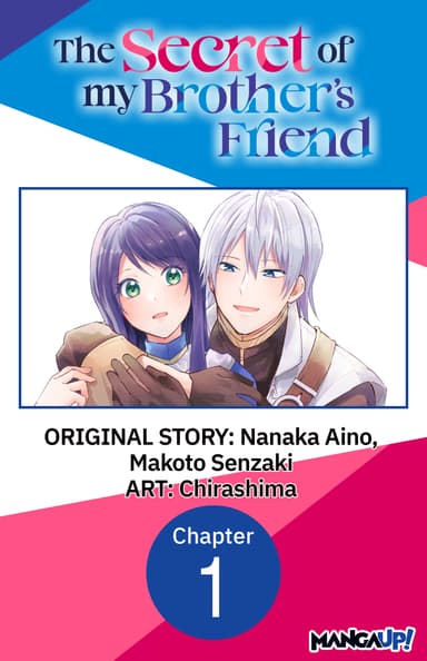 The Secret of my Brother's Friend CHAPTER SERIALS
