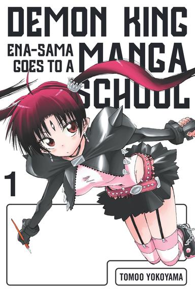 Demon King Ena-sama Goes to a Manga School