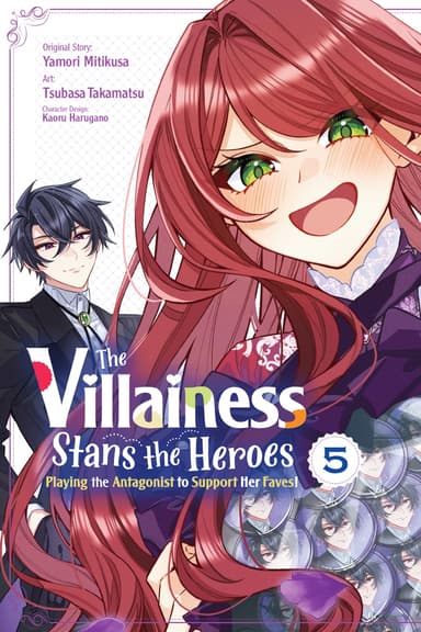 The Villainess Stans the Heroes: Playing the Antagonist to Support Her Faves!