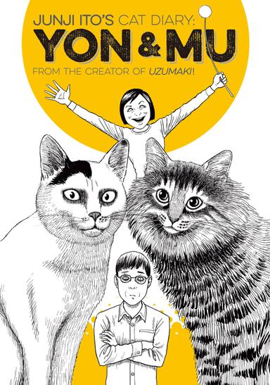 Junji Ito's Cat Diary: Yon & Mu