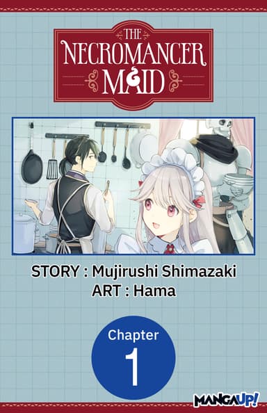 The Necromancer Maid CHAPTER SERIALS