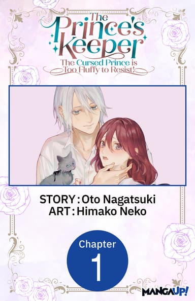 The Prince's Keeper: The Cursed Prince is Too Fluffy to Resist! CHAPTER SERIALS