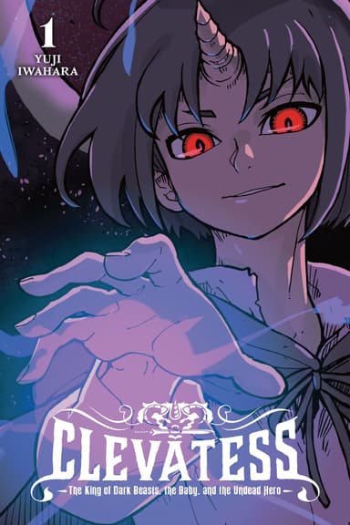 Clevatess: The King of Dark Beasts, the Baby, and the Undead Hero