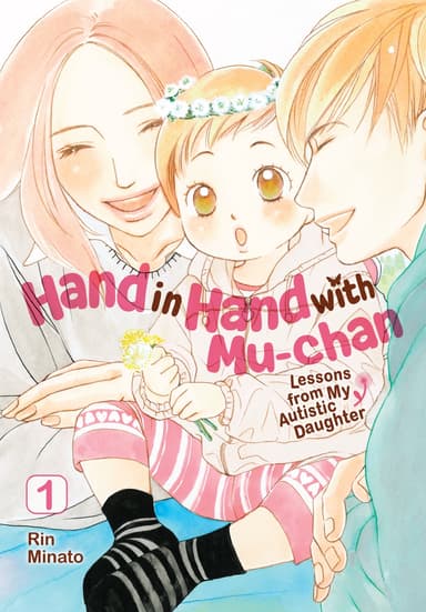 Hand in Hand with Mu-chan: Lessons from My Autistic Daughter