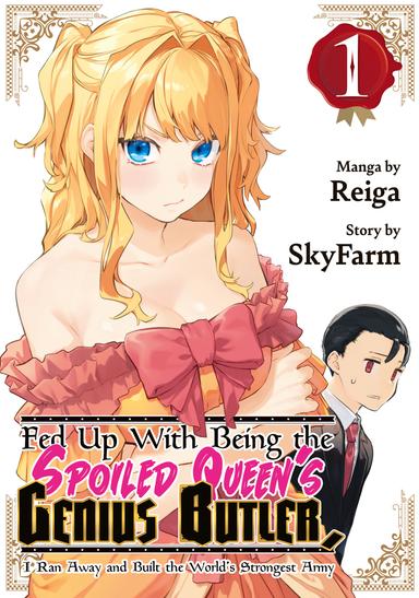 Fed Up With Being the Spoiled Queen's Genius Butler, I Ran Away and Built the World's Strongest Army